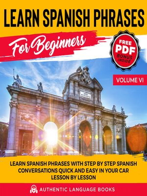 cover image of Learn Spanish Phrases For Beginners Volume VI